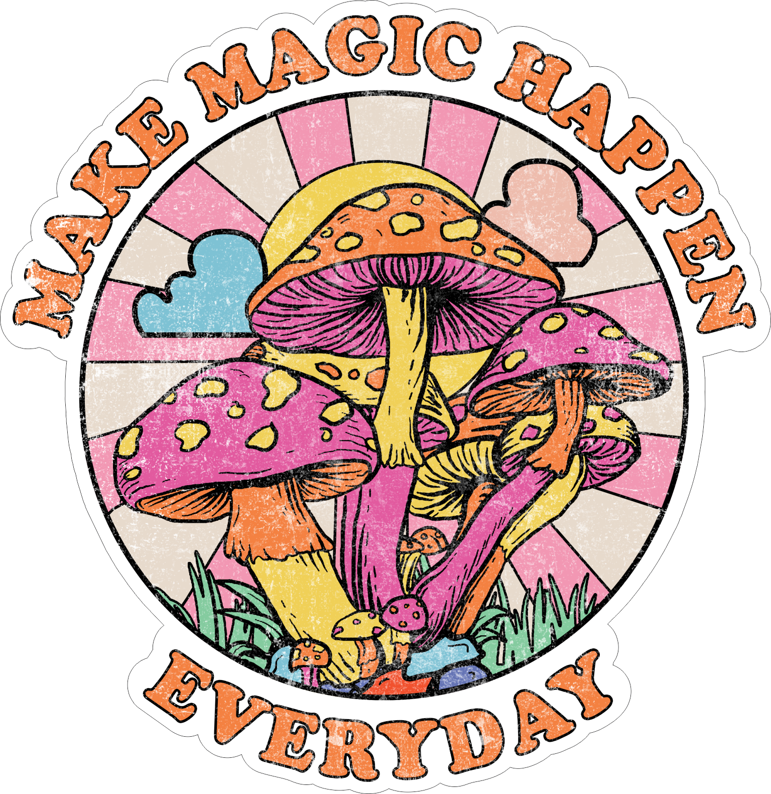 Make magic happen sticker