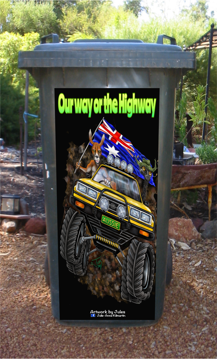 Our way or the highway wheelie bin sticker