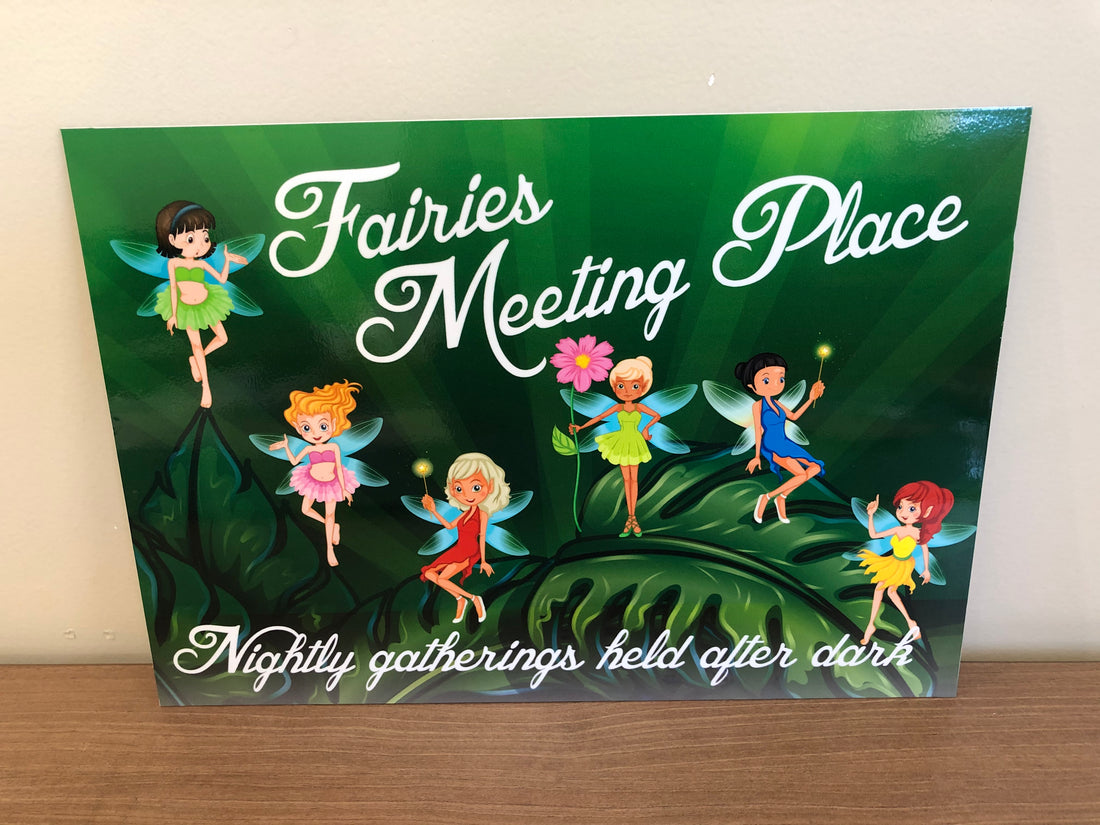 Fairies in the garden meeting place sign